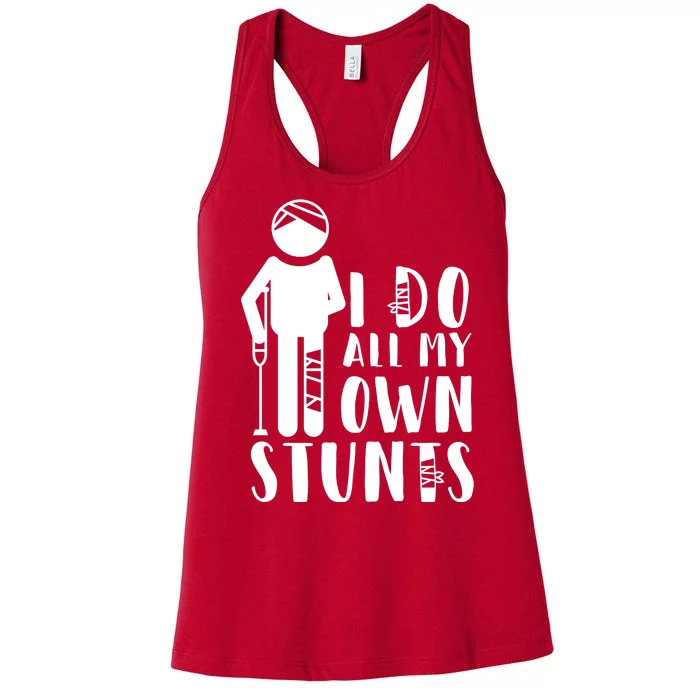 I Do All My Own Stunts Stick Figure Women's Racerback Tank