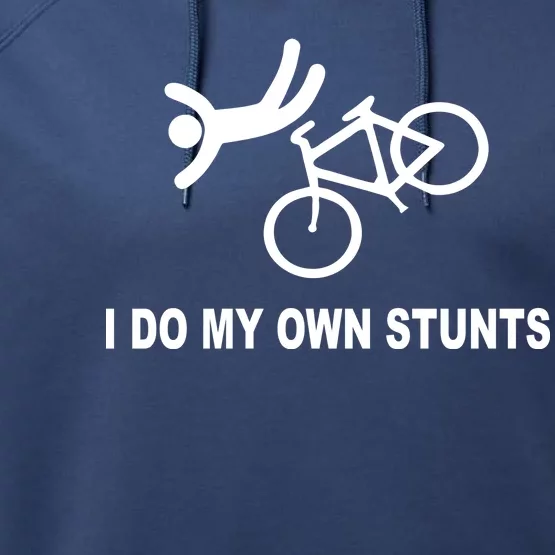 I Do My Own Stunts Performance Fleece Hoodie