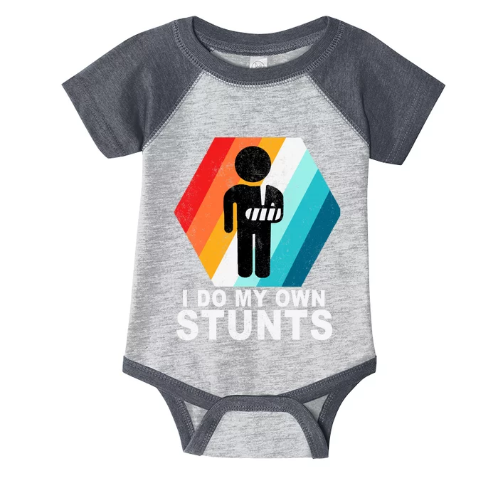 I Do My Own Stunts Retro Funny Meme Infant Baby Jersey Bodysuit