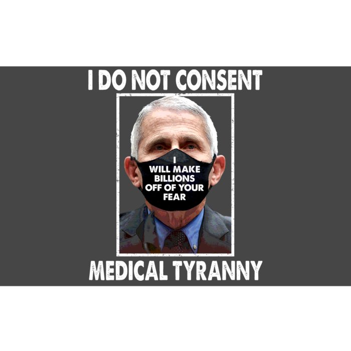 I Do Not Consent Medical Tyranny Anti Dr Fauci Vaccine Bumper Sticker