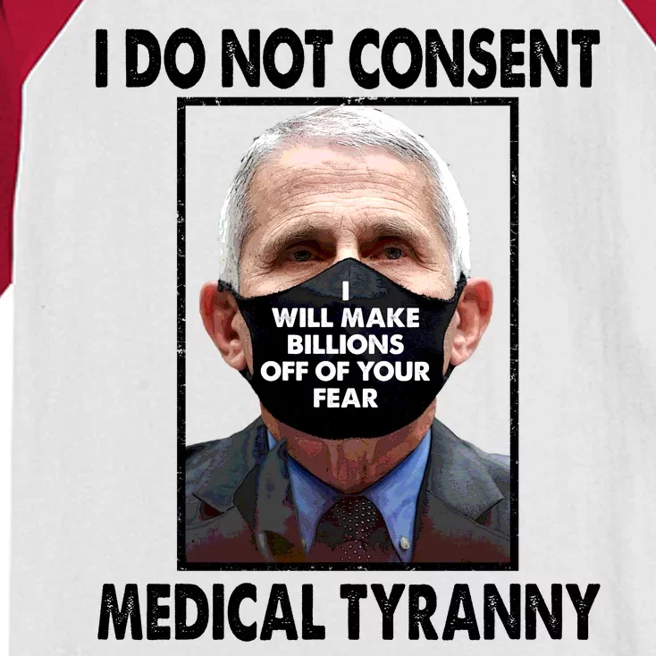 I Do Not Consent Medical Tyranny Anti Dr Fauci Vaccine Kids Colorblock Raglan Jersey