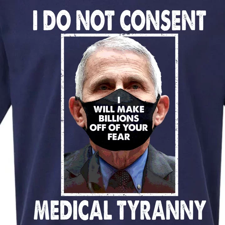 I Do Not Consent Medical Tyranny Anti Dr Fauci Vaccine Sueded Cloud Jersey T-Shirt