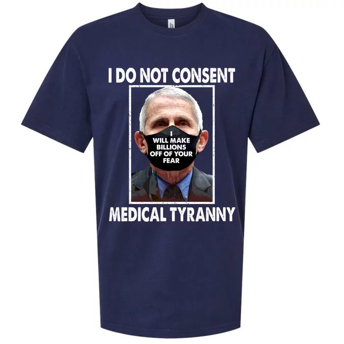 I Do Not Consent Medical Tyranny Anti Dr Fauci Vaccine Sueded Cloud Jersey T-Shirt