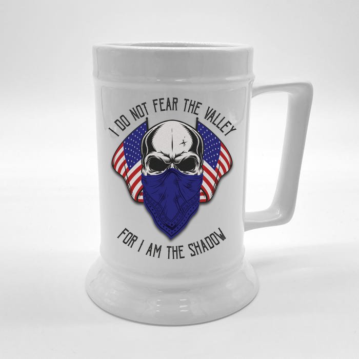 I Do Not Fear The Valley For I Am The Shadow Front & Back Beer Stein