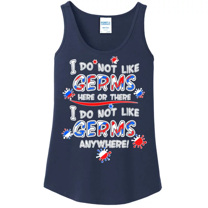 I Do Not Like Germs Here Or There Ladies Essential Tank