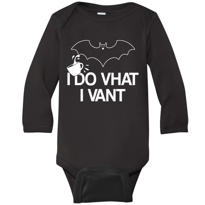 I Do What I Vant (Want) Funny Bat Vampire Baby Long Sleeve Bodysuit