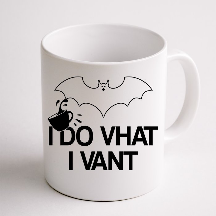 I Do What I Vant (Want) Funny Bat Vampire Front & Back Coffee Mug