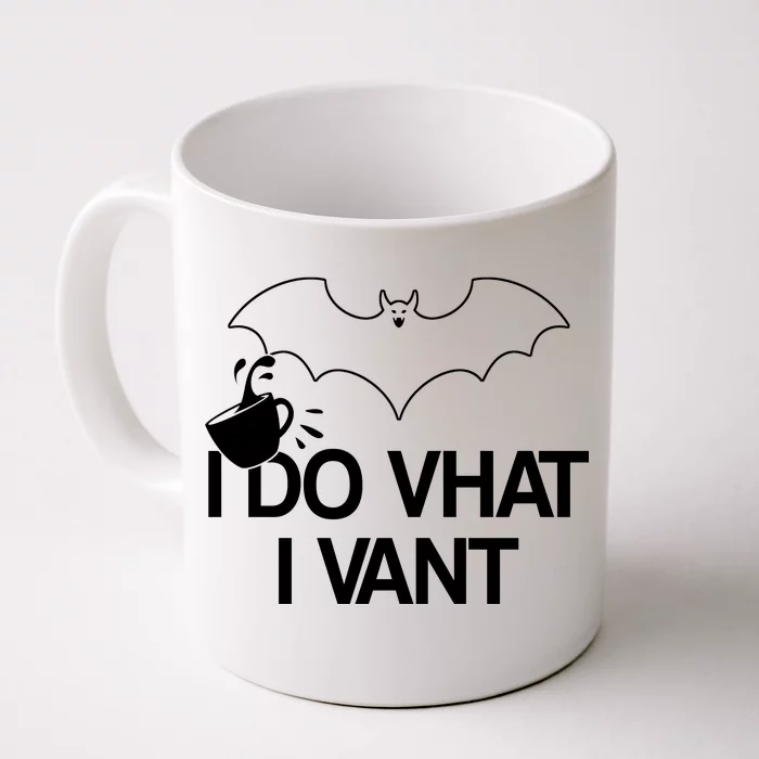 I Do What I Vant (Want) Funny Bat Vampire Front & Back Coffee Mug