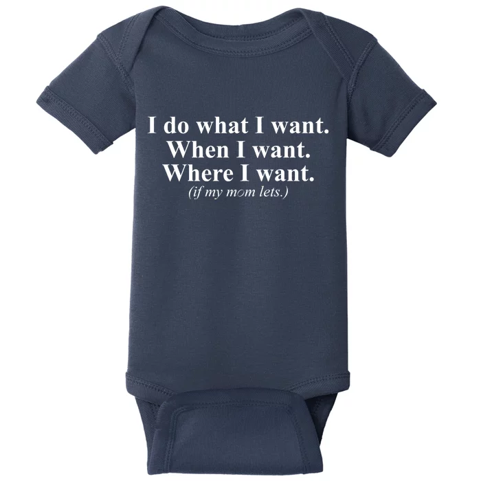 I Do What I Want Baby Bodysuit