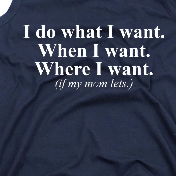 I Do What I Want Tank Top