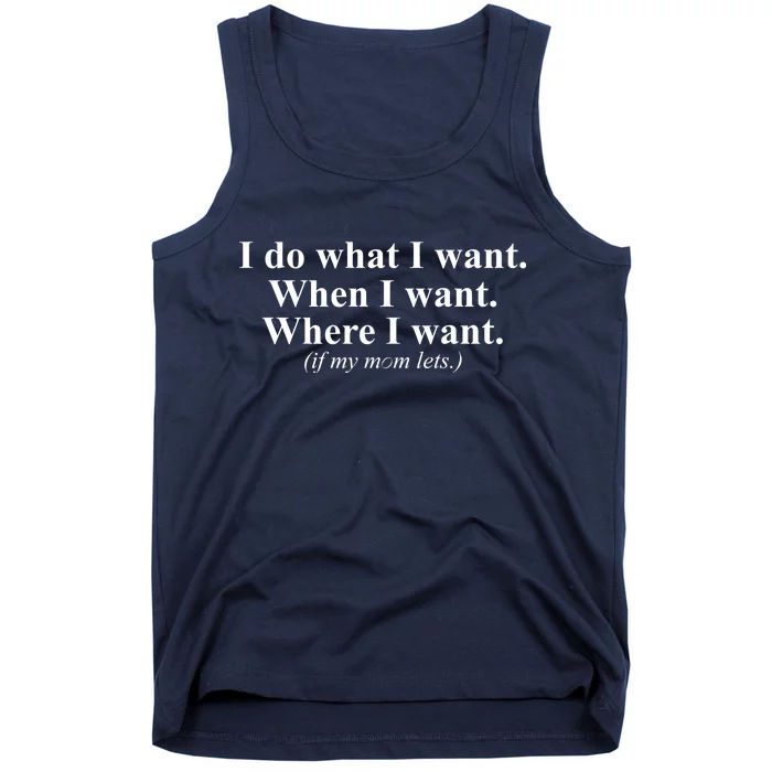 I Do What I Want Tank Top