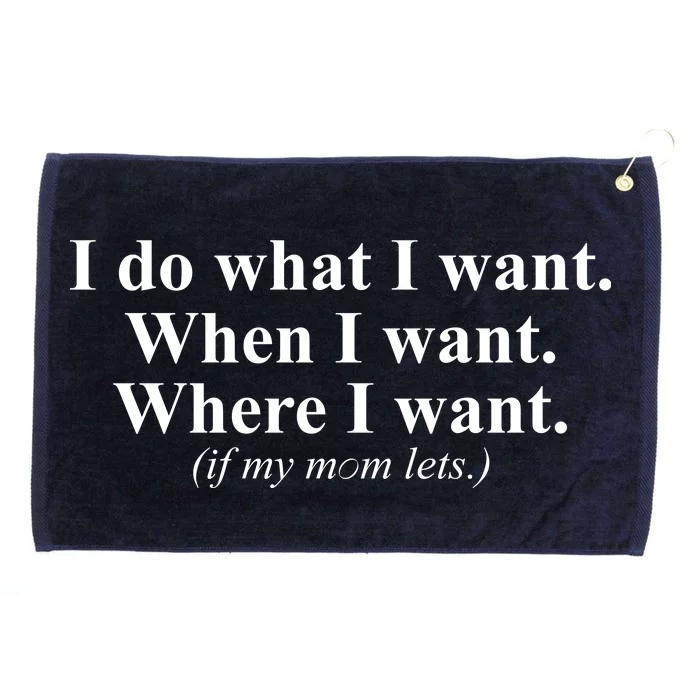 I Do What I Want Grommeted Golf Towel