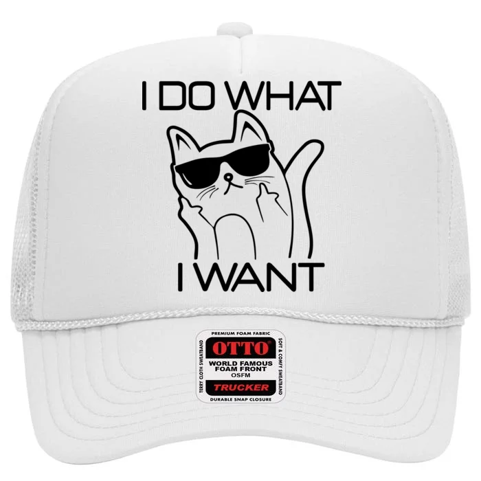 I Do What I Want Funny Cat High Crown Mesh Trucker Hat