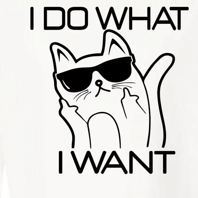 I Do What I Want Funny Cat Cropped Pullover Crew