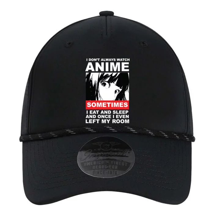 I Don't Always Watch Anime Funny Performance The Dyno Cap