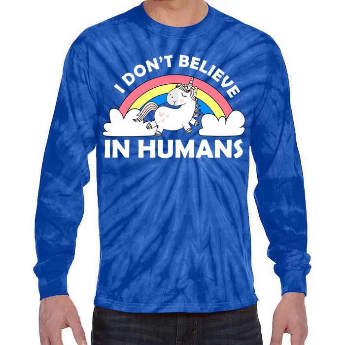 I Don't Believe In Humans Tie-Dye Long Sleeve Shirt