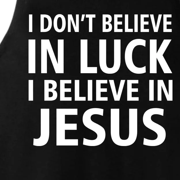 I Don't Believe In Luck, I Believe In Jesus Ladies Tri-Blend Wicking Tank