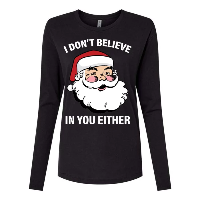 I Don't Believe In You Either X-Mas Womens Cotton Relaxed Long Sleeve T-Shirt