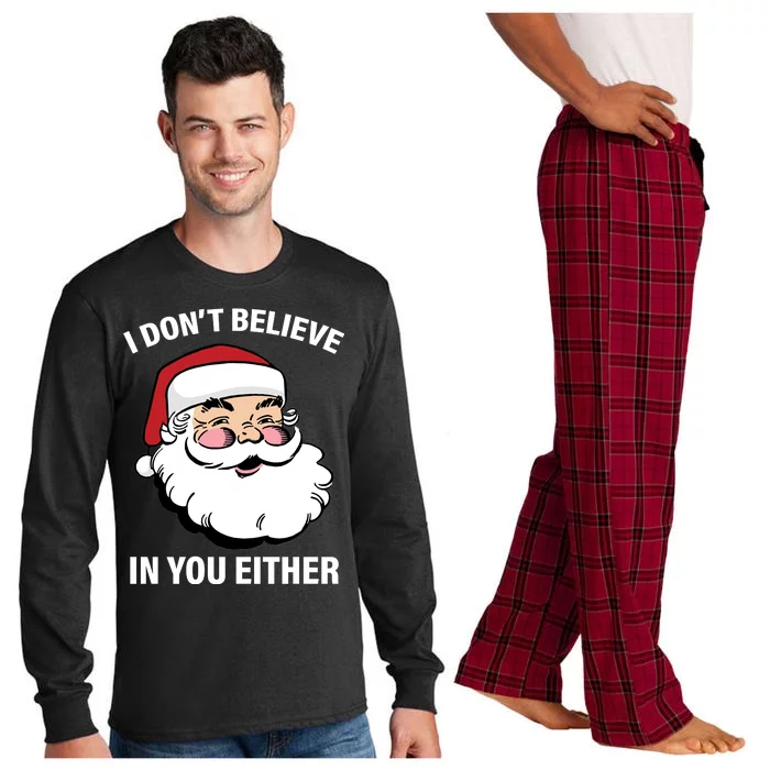 I Don't Believe In You Either X-Mas Long Sleeve Pajama Set