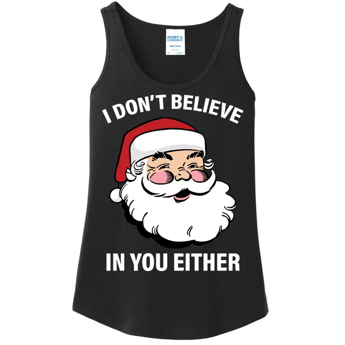 I Don't Believe In You Either X-Mas Ladies Essential Tank