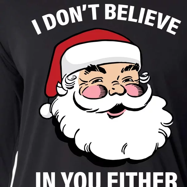 I Don't Believe In You Either X-Mas Cooling Performance Long Sleeve Crew