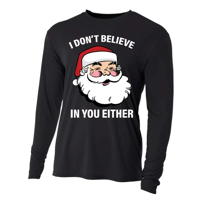 I Don't Believe In You Either X-Mas Cooling Performance Long Sleeve Crew