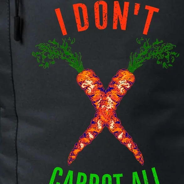 I Don't Carrot All Daily Commute Backpack