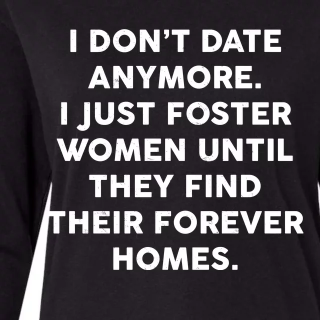 I Don't Date Anymore I Just Foster Women Womens Cotton Relaxed Long Sleeve T-Shirt