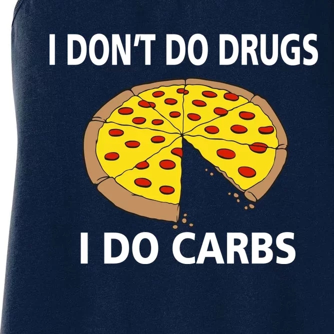 I Don't Do Drugs I Do Carbs Women's Racerback Tank