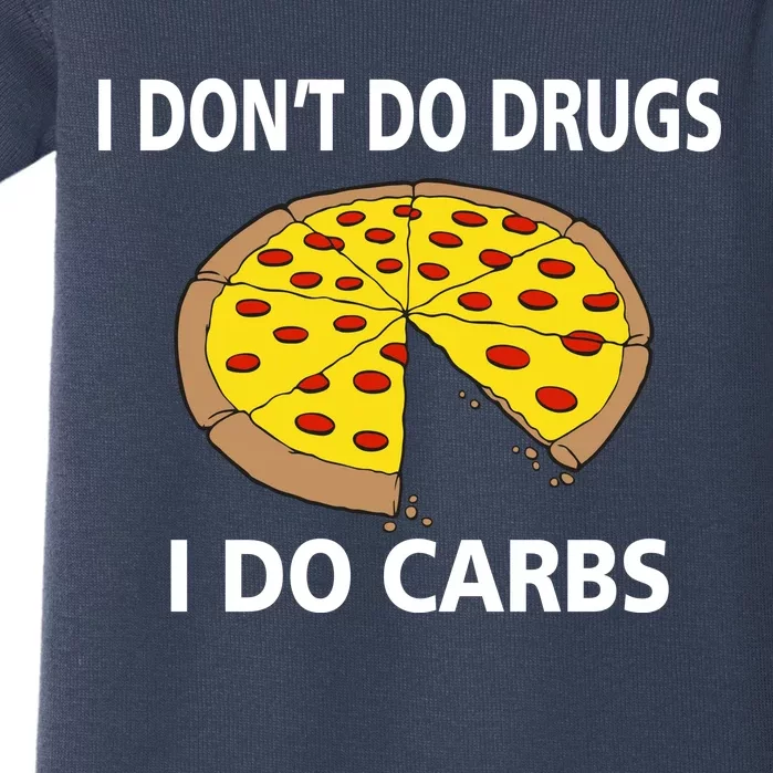 I Don't Do Drugs I Do Carbs Baby Bodysuit