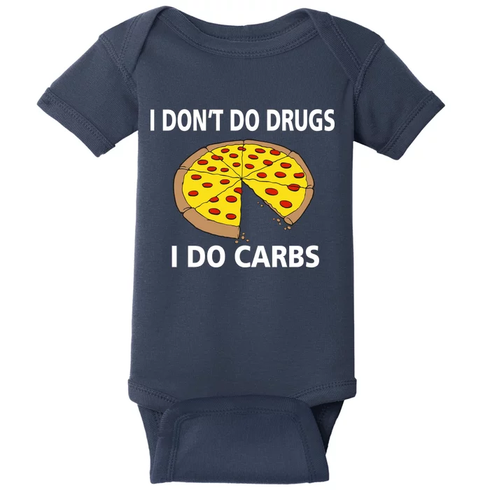 I Don't Do Drugs I Do Carbs Baby Bodysuit