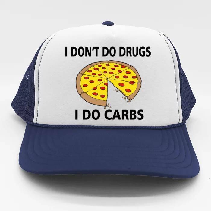 I Don't Do Drugs I Do Carbs Trucker Hat