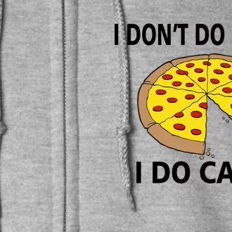 I Don't Do Drugs I Do Carbs Full Zip Hoodie