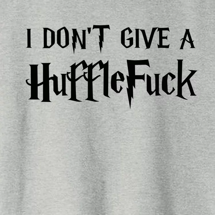 I Don't Give A HuffleFuck Women's Crop Top Tee