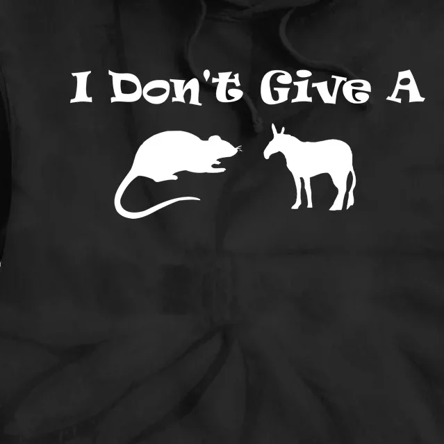 I Don't Give A Rat's Ass Tie Dye Hoodie