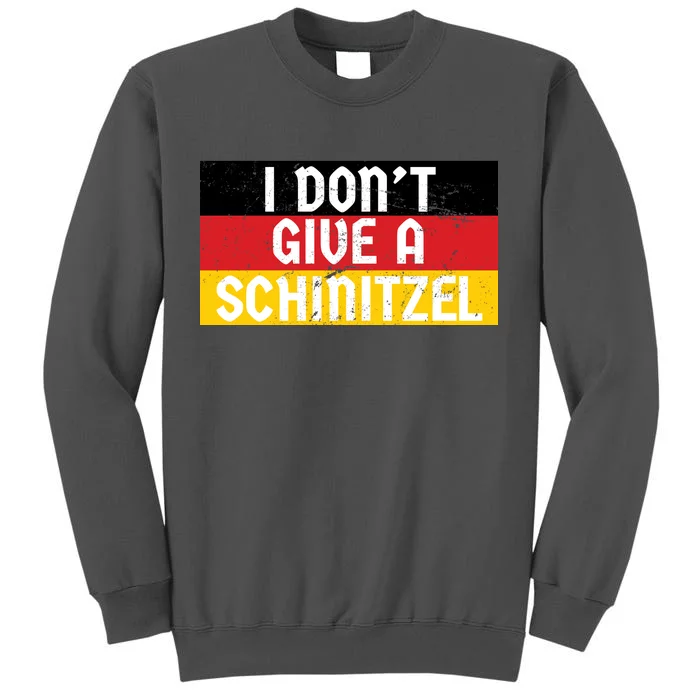 I Don't Give A Schnitzel Funny Oktoberfest Tall Sweatshirt