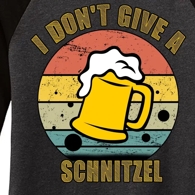 I Don't Give A Schnitzel Funny Oktoberfest Beer Women's Tri-Blend 3/4-Sleeve Raglan Shirt