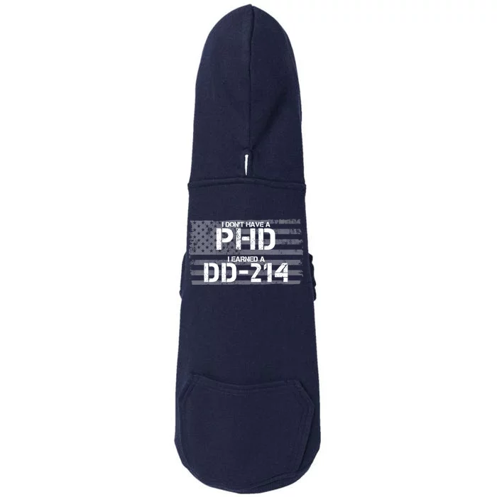 I Don't Have A PHD I Earned A DD-214 Doggie 3-End Fleece Hoodie