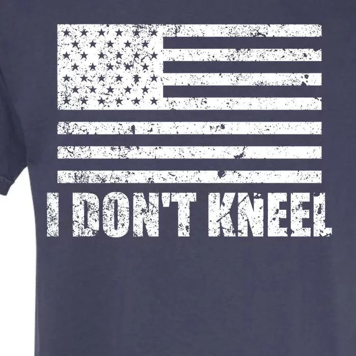 I Dont Kneel Distressed USA Flag Garment-Dyed Heavyweight T-Shirt