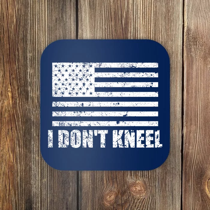 I Dont Kneel Distressed USA Flag Coaster