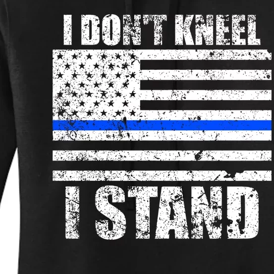 I Dont Kneel I Stand USA Blue Line Flag Women's Pullover Hoodie