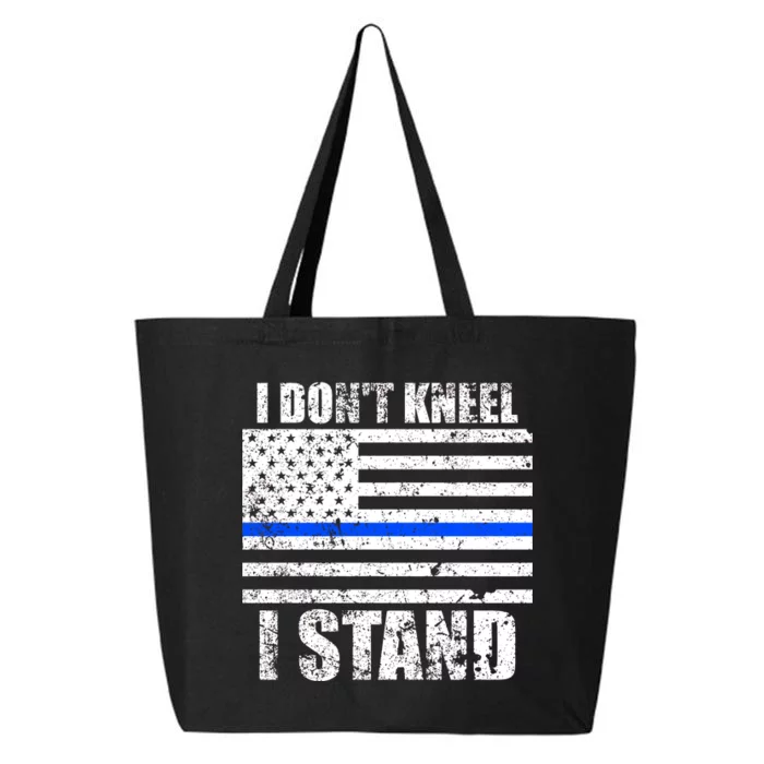 I Dont Kneel I Stand USA Blue Line Flag 25L Jumbo Tote