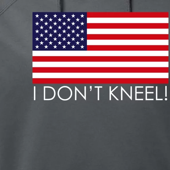 I Don't Kneel USA Flag Performance Fleece Hoodie