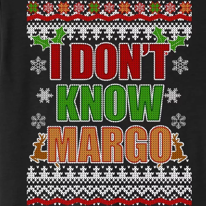 I Don't Know Margo Ugly Christmas ChromaSoft Performance T-Shirt