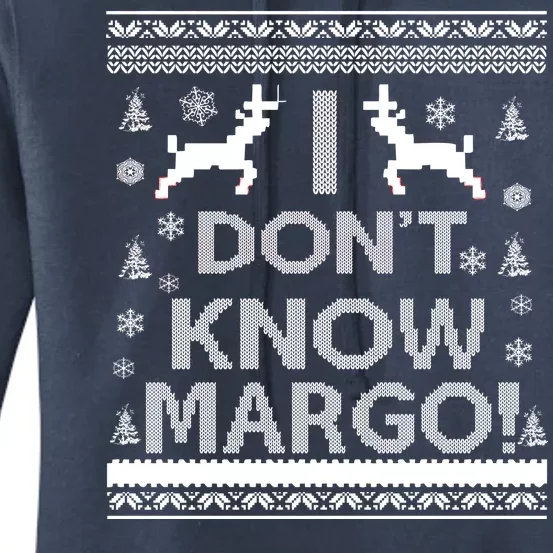 I Don't Know Margo Ugly Christmas Sweater Funny Women's Pullover Hoodie