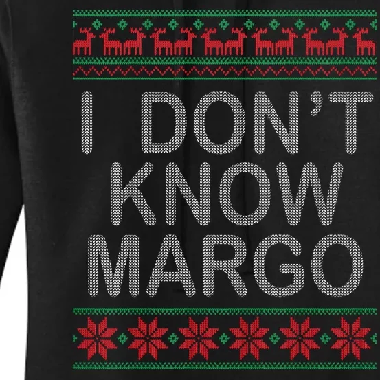 I Don't Know Margo Ugly Matching Christmas Women's Pullover Hoodie