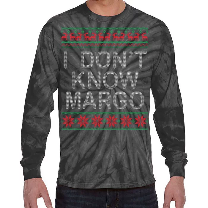 I Don't Know Margo Ugly Matching Christmas Tie-Dye Long Sleeve Shirt