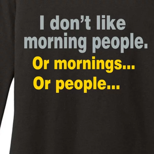 I Don't Like Morning People Womens CVC Long Sleeve Shirt