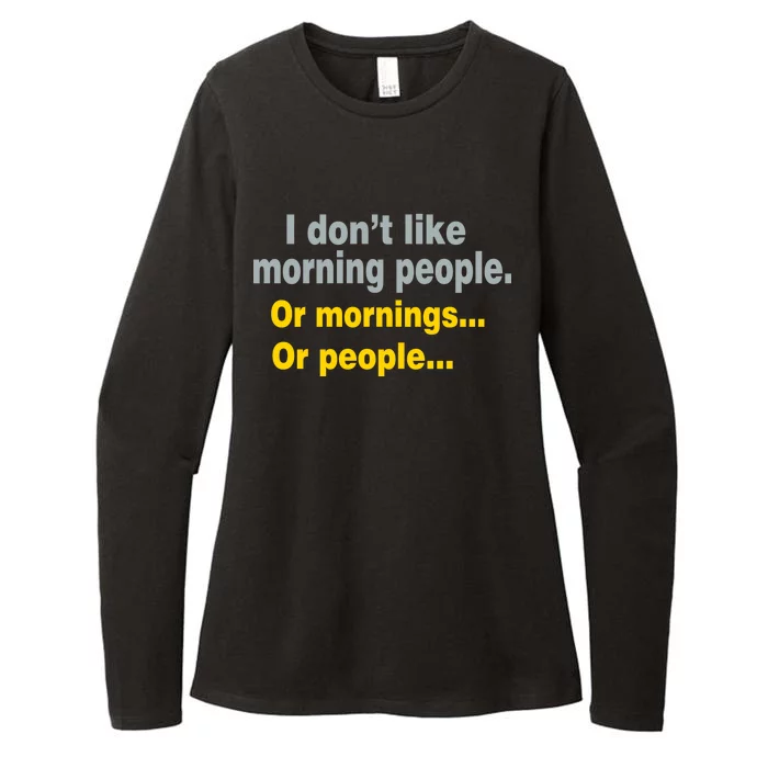 I Don't Like Morning People Womens CVC Long Sleeve Shirt