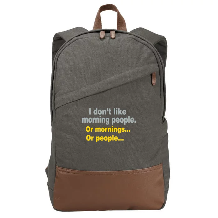 I Don't Like Morning People Cotton Canvas Backpack